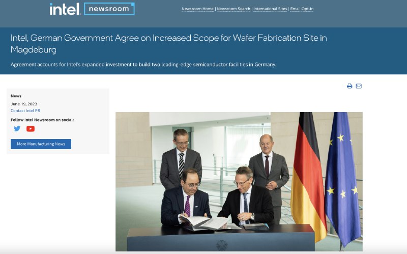 » 7. 德国史上最大外商投资：英特尔投300亿欧元建两工厂，获补贴100亿欧元6月19日，英特尔宣布斥资超300亿欧元（330亿美元）在德国马格德堡建设两家芯片工厂，并预计第一家工厂将在欧盟委员会批准方案后的四到五年内投入生产