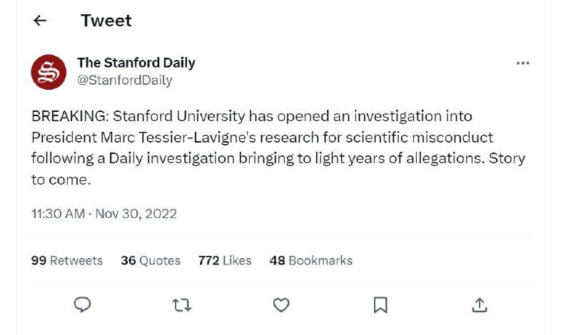 » 14. 被校报“拉下马”？斯坦福大学校长涉嫌学术不端辞职遭到篡改论文数据和图片等学术不端指控，并历经8个月的审查后，2023年7月19日，审查报告公布当天，斯坦福大学第11任校长、阿尔茨海默病研究的“明星”专家马克·泰西尔-拉维尼 (Marc Tessier-Lavigne)宣布辞职——辞去斯坦福大学校长职务