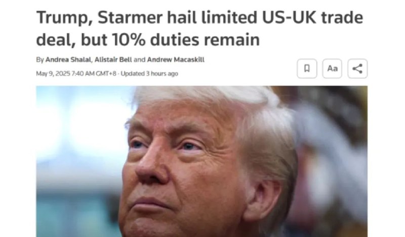 » 4、美英达成贸易协定  英国购买100亿美元波音客机当地时间5月8日，美国总统特朗普在白宫宣布，美国与英国达成一项新的贸易协议，进一步扩大双方产品的市场准入，撤回部分特定领域的关税